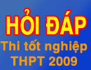 Giải đáp một số vấn đề liên quan đến tổ chức kỳ thi tốt nghiệp THPT năm 2009